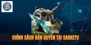 Bản quyền trực tiếp bóng đá Saoketv – Cập nhật chi tiết